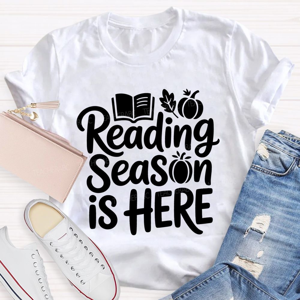 Reading Season Is Here Teacher T-shirt