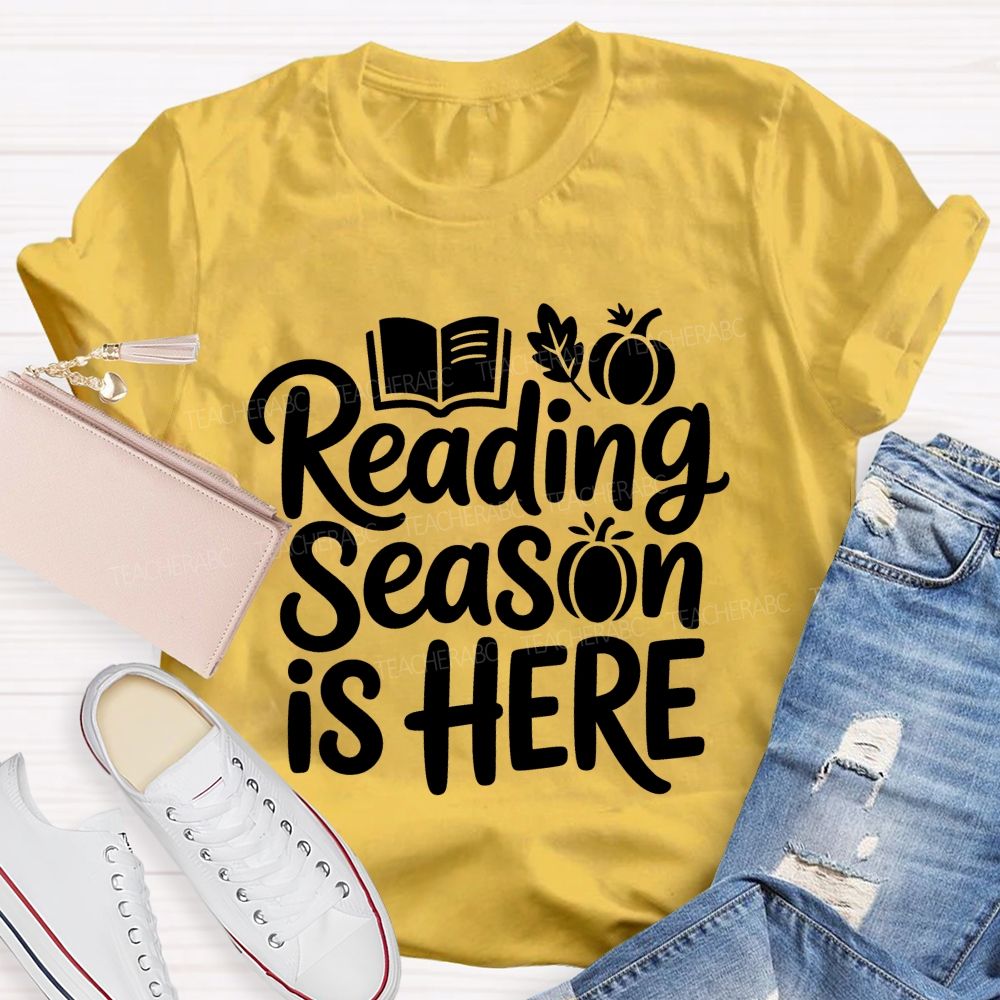 Reading Season Is Here Teacher T-shirt