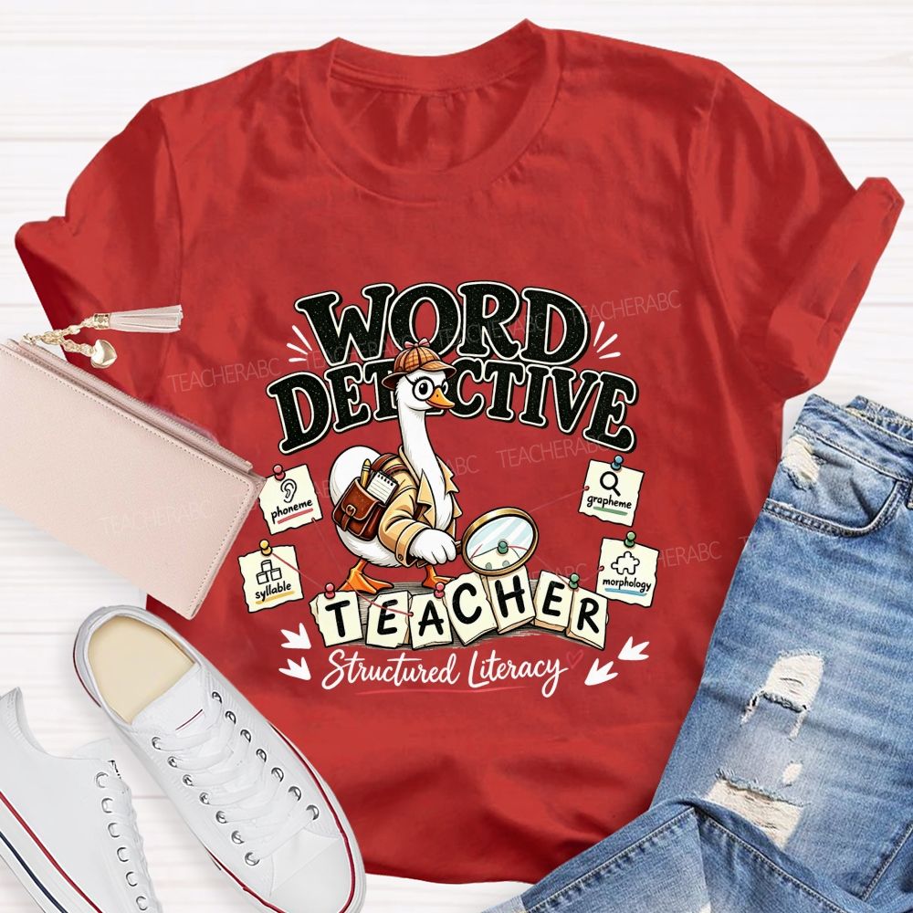 Word Detective Teacher Structured Literacy Teacher T-shirt
