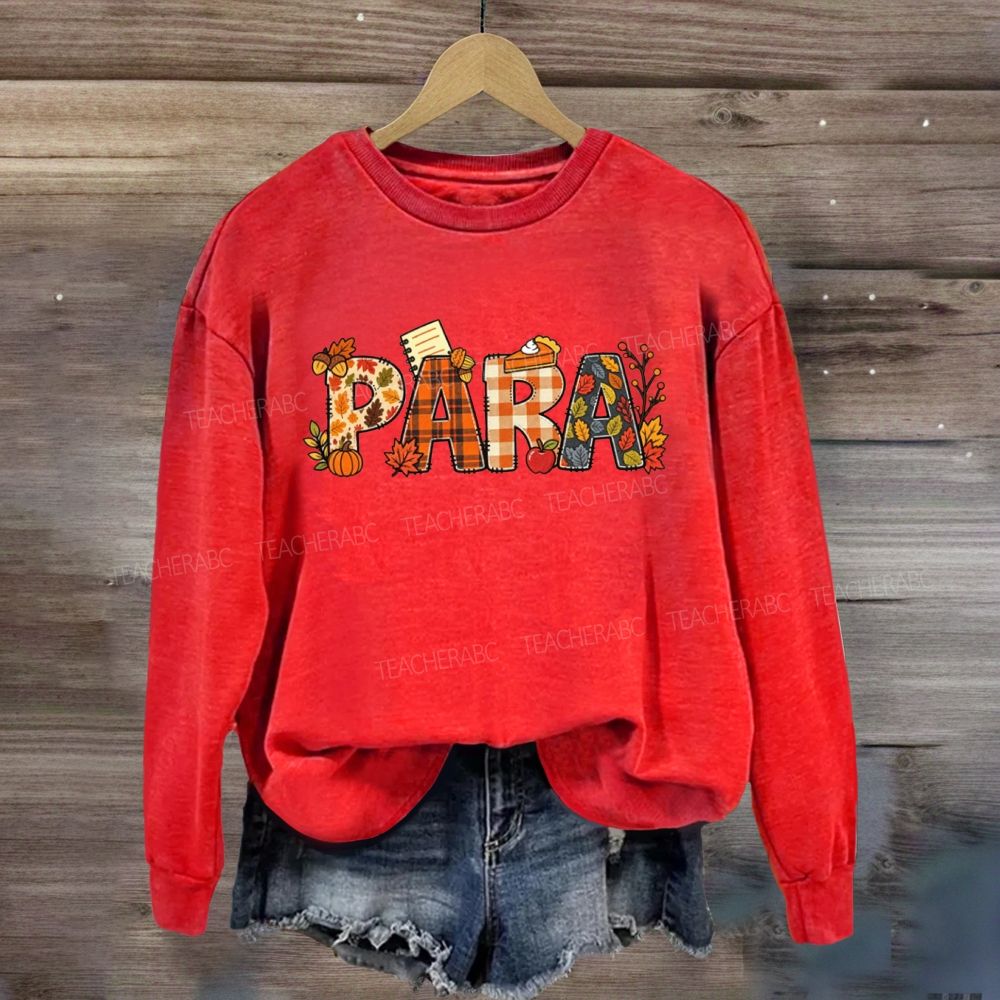 Para Paraprofessional Autumn Fall Vibes Sweatshirt