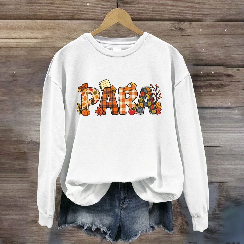 Para Paraprofessional Autumn Fall Vibes Sweatshirt
