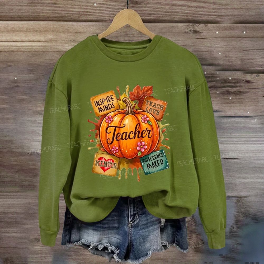 Inspire Minds Teach Love Mentor Difference Maker Teacher Fall Pumpkin Sweatshirt
