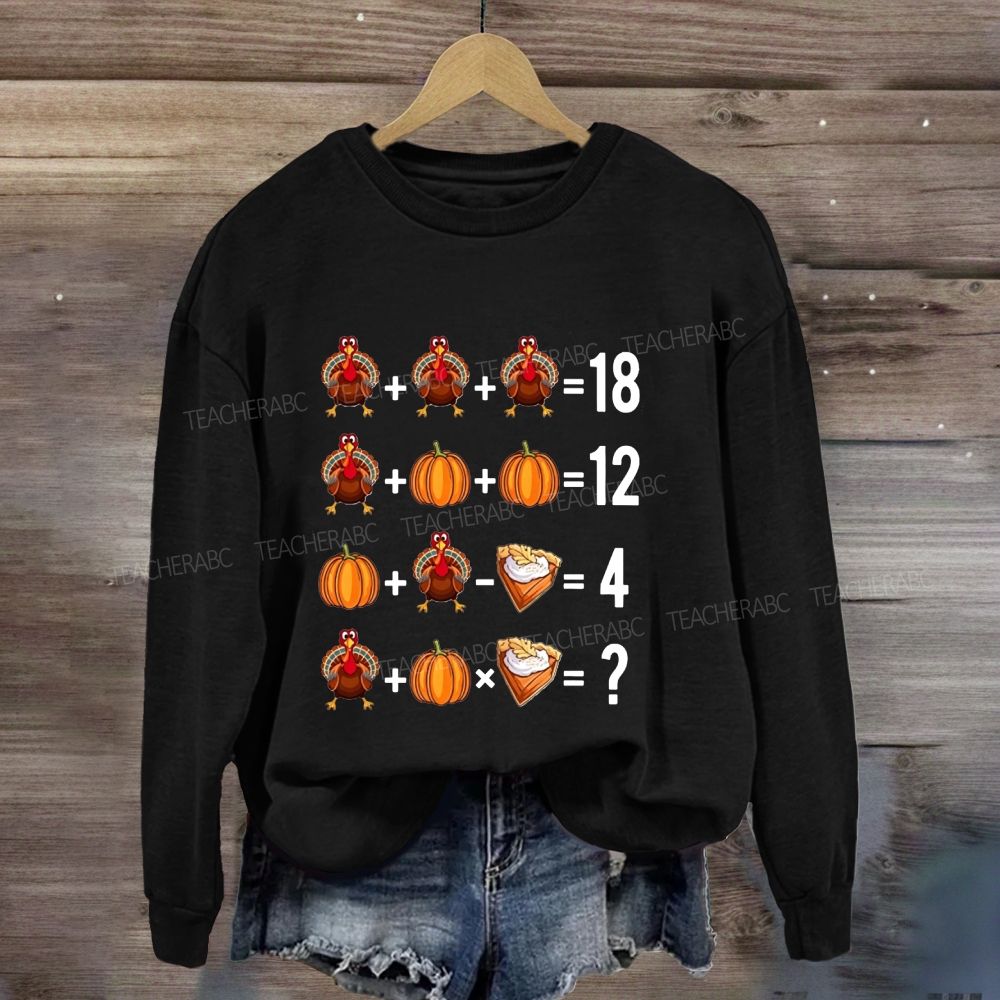 Thanksgiving Math Puzzle Turkey Pumpkin Sweatshirt