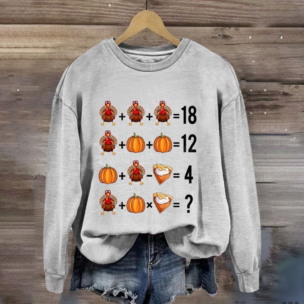 Thanksgiving Math Puzzle Turkey Pumpkin Sweatshirt