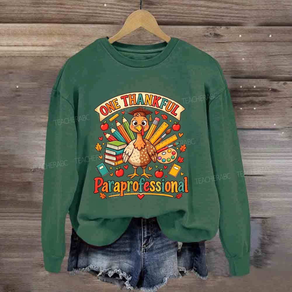 One Thankful Paraprofessional This Thanksgiving Sweatshirt