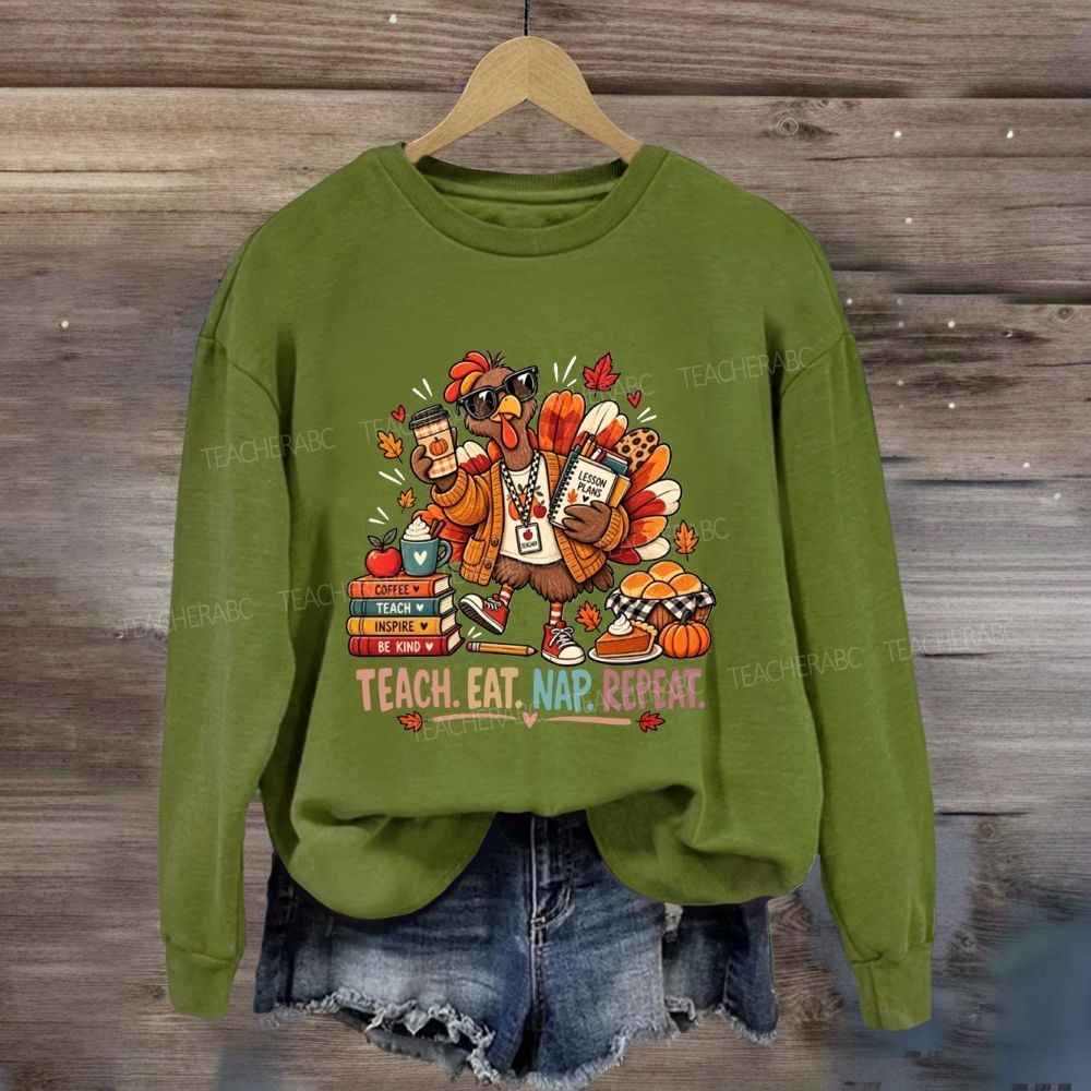 Teach Eat Nap Repeat Thanksgiving Teacher Pumpkin Coffee Sweatshirt