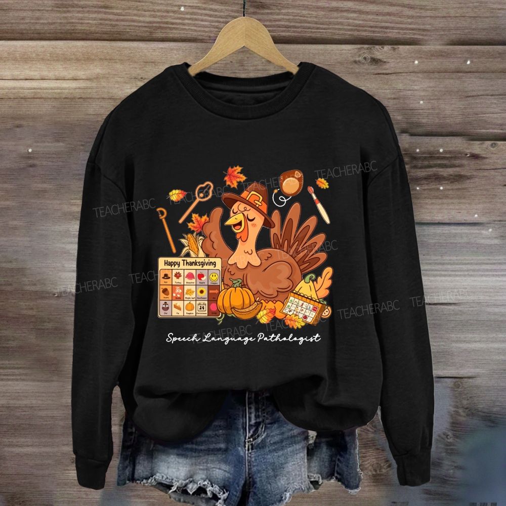 Thanksgiving Speech Language Pathologist Fall Slp Turkey Sweatshirt