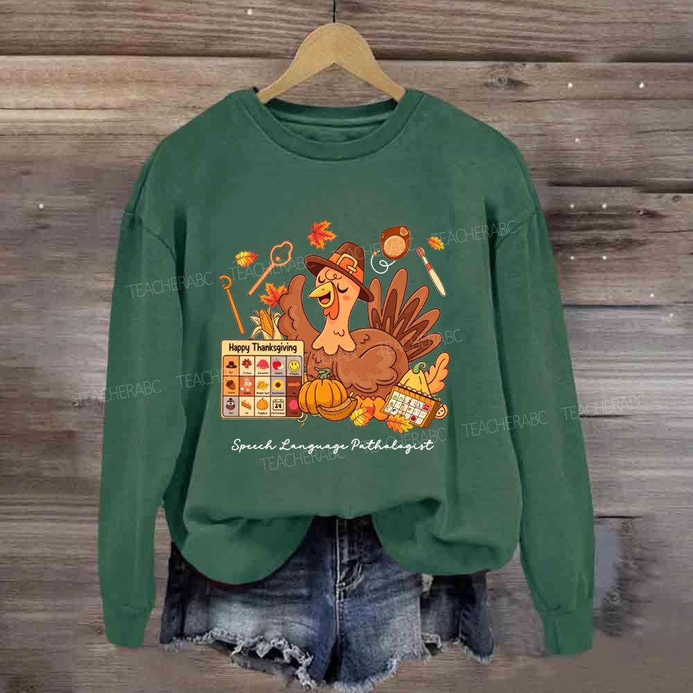 Thanksgiving Speech Language Pathologist Fall Slp Turkey Sweatshirt