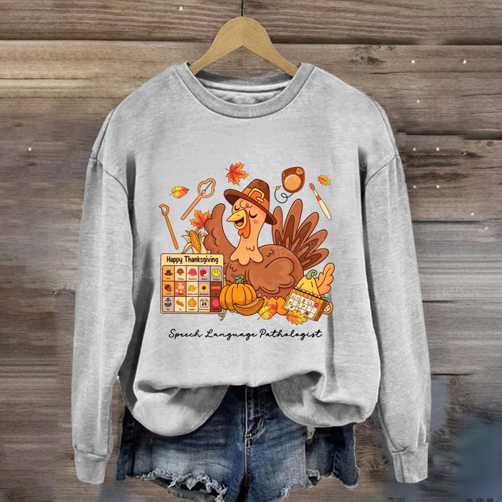 Thanksgiving Speech Language Pathologist Fall Slp Turkey Sweatshirt