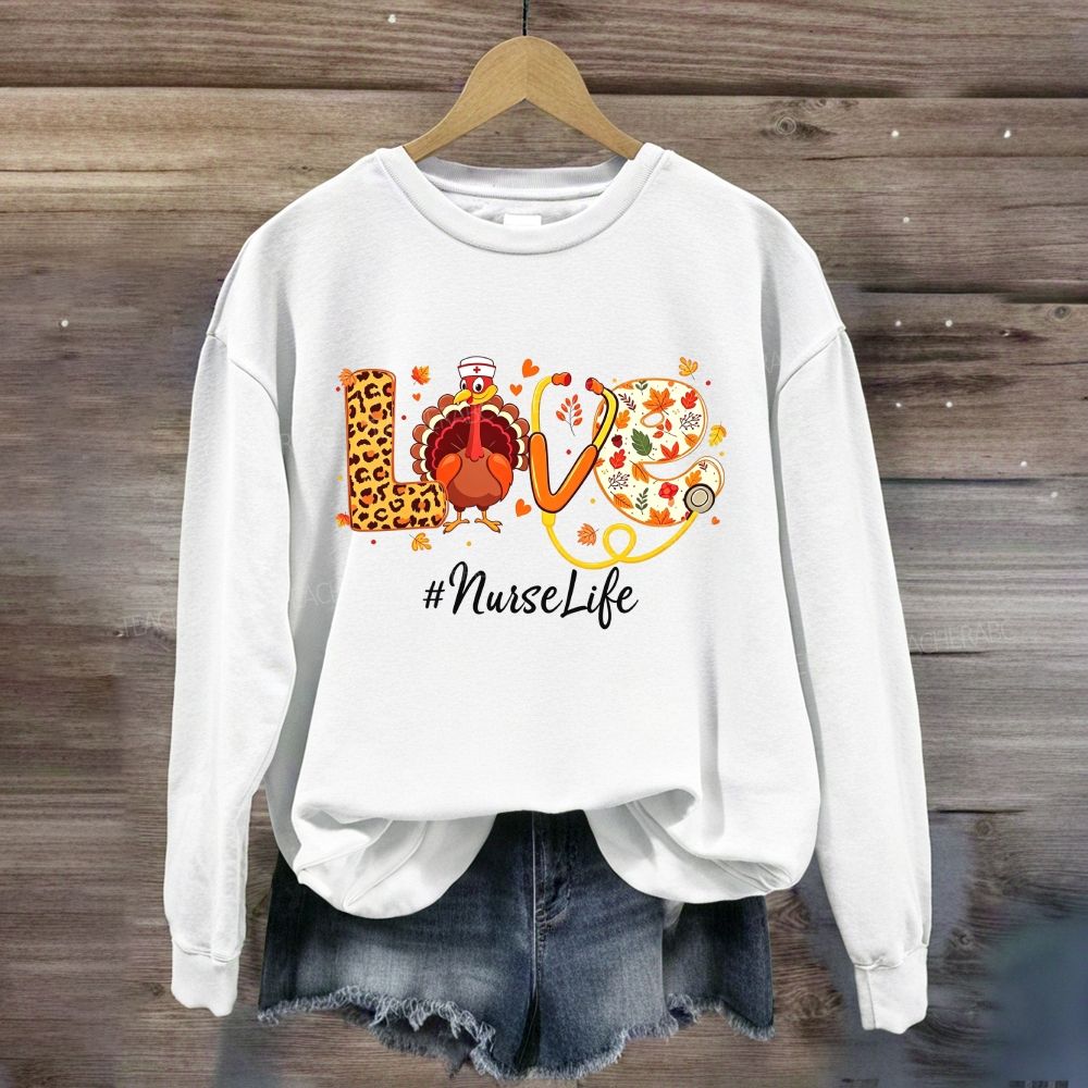 Love Nurse Life Thanksgiving Turkey Nurse Sweatshirt