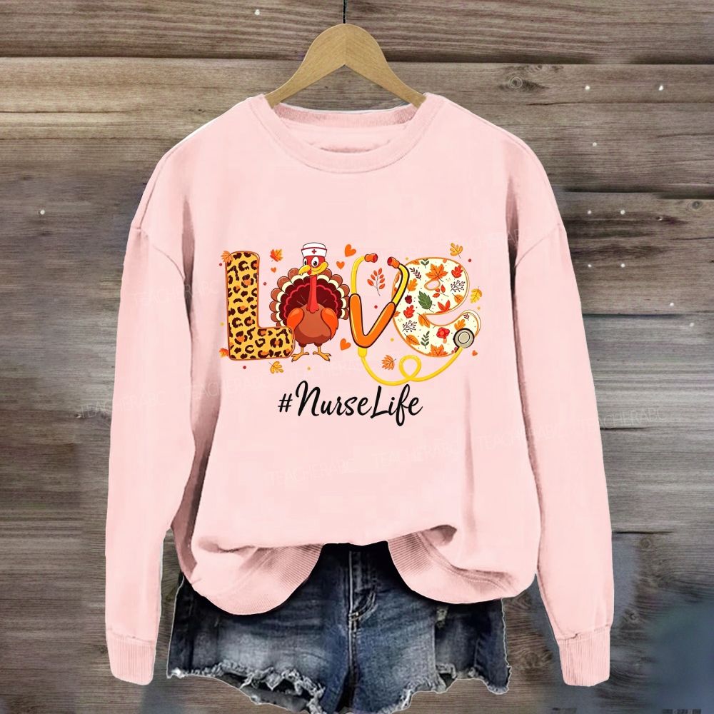 Love Nurse Life Thanksgiving Turkey Nurse Sweatshirt