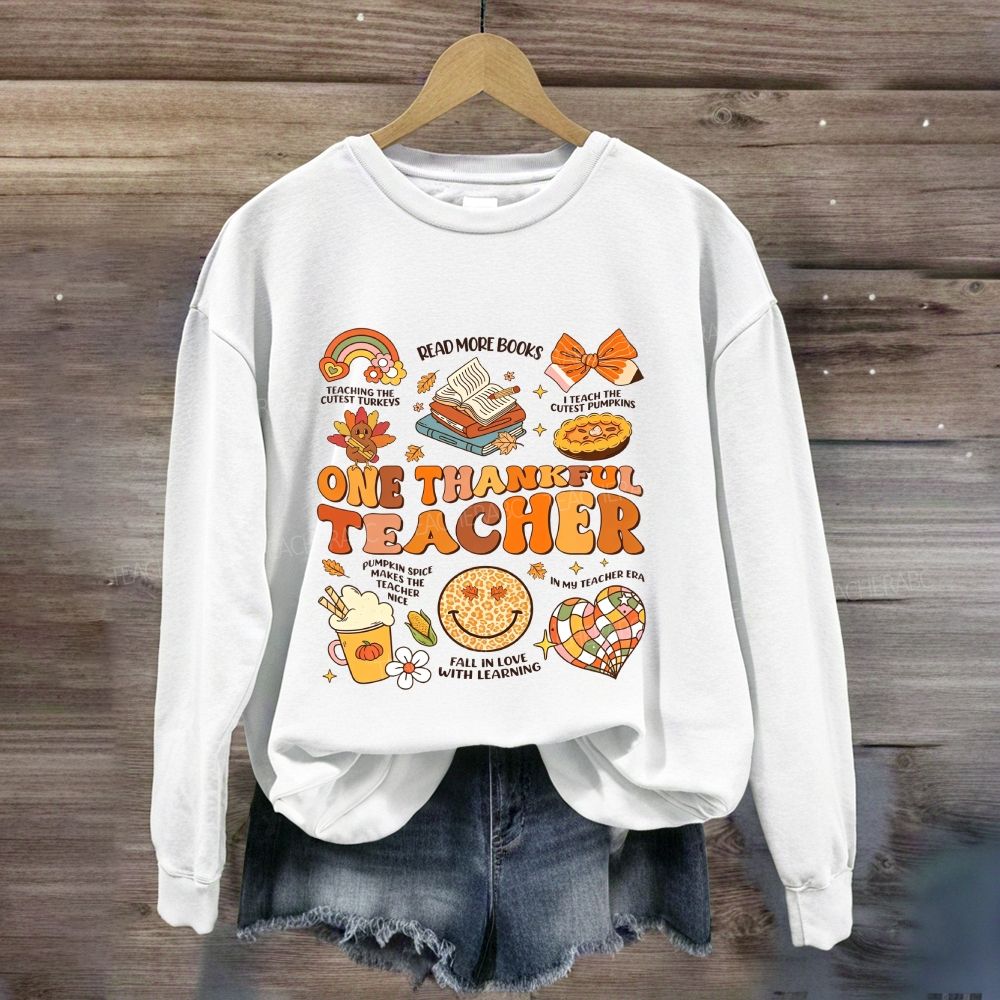 One Thankful Teacher Teaching The Cutest Turkeys Read More Books Sweatshirt