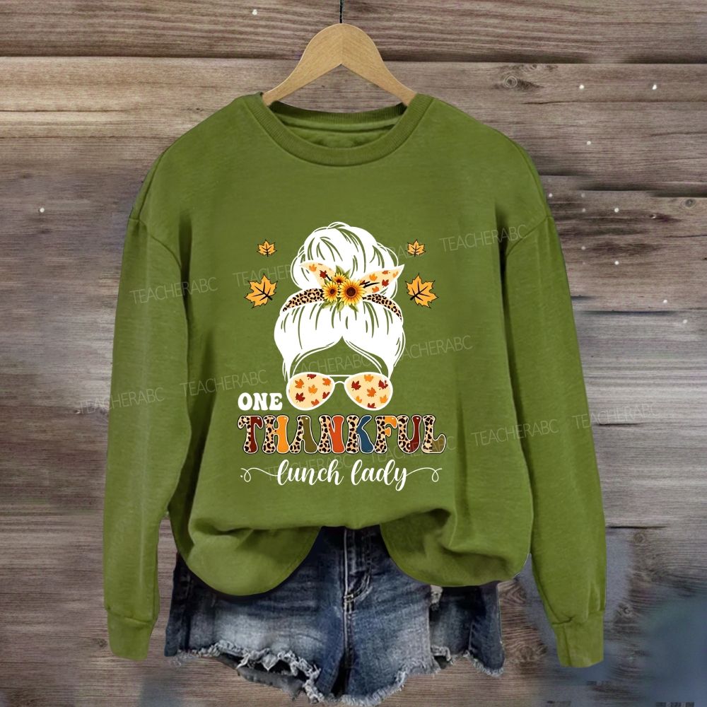 One Thankful Lunch Lady Messy Fall Thanksgiving Sweatshirt