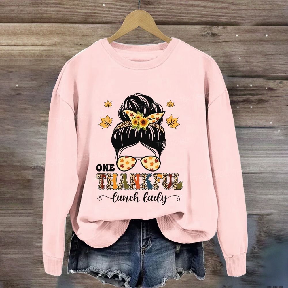 One Thankful Lunch Lady Messy Fall Thanksgiving Sweatshirt