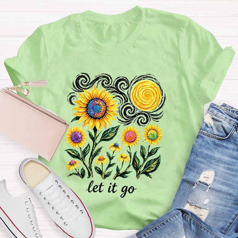 Starry Night Colorful Sunflower Let It Go Art Teacher T-shirt