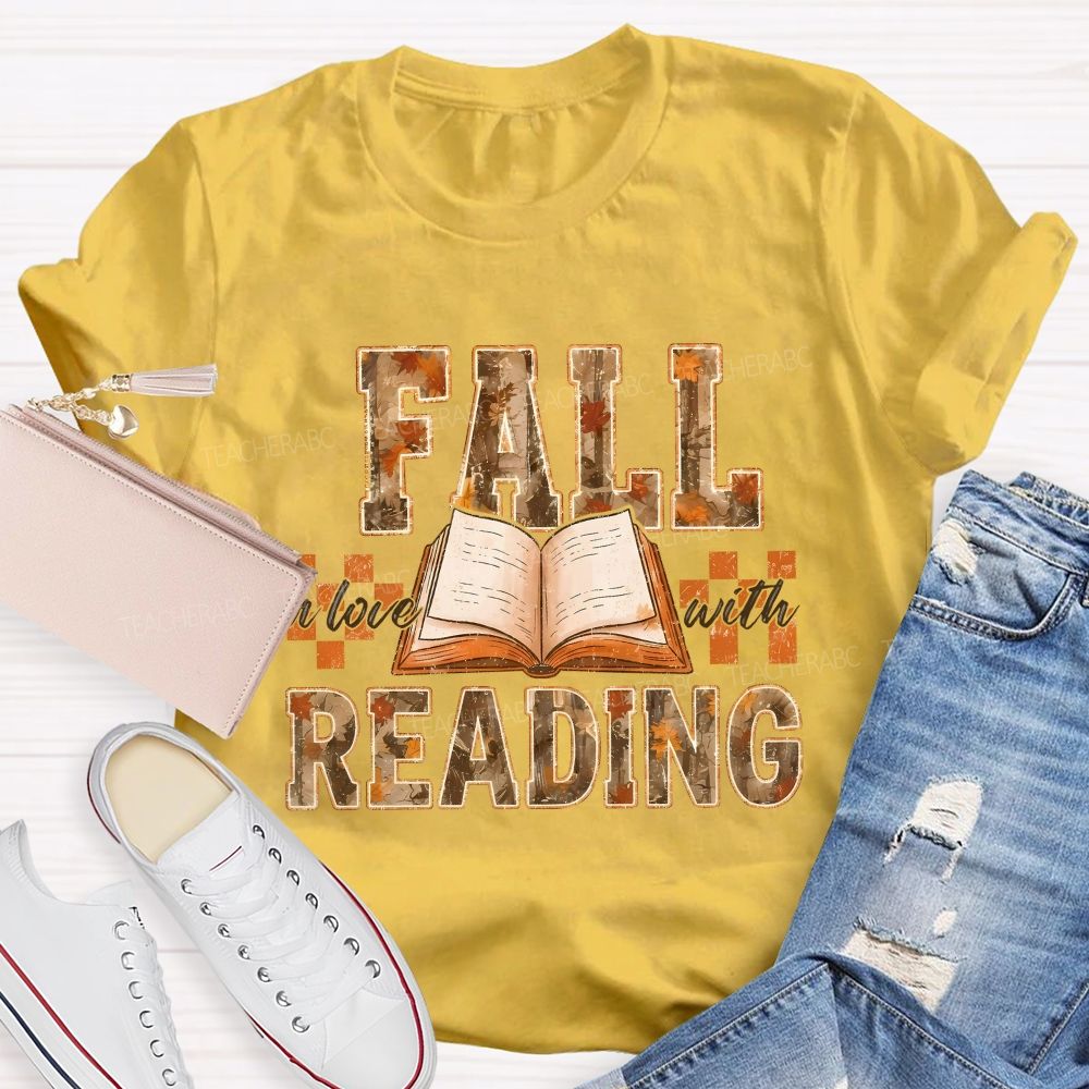 Fall In Love With Reading Teacher T-shirt