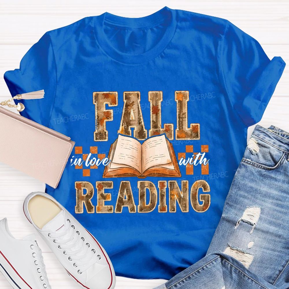 Fall In Love With Reading Teacher T-shirt