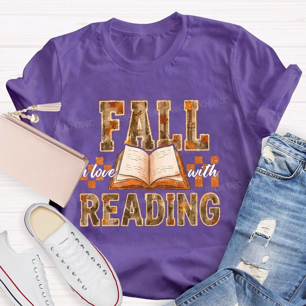 Fall In Love With Reading Teacher T-shirt