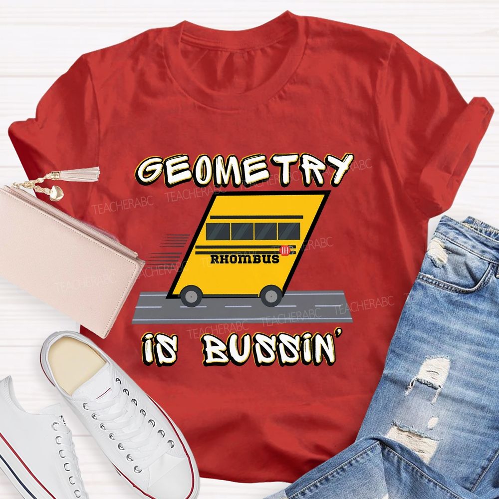 Geometry Is Bussin Rhombus Math Teacher T-shirt