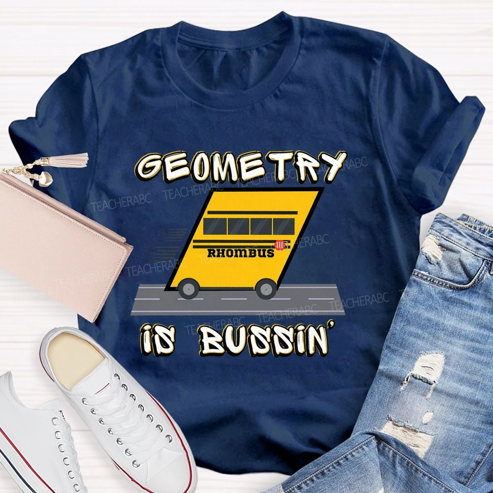Geometry Is Bussin Rhombus Math Teacher T-shirt