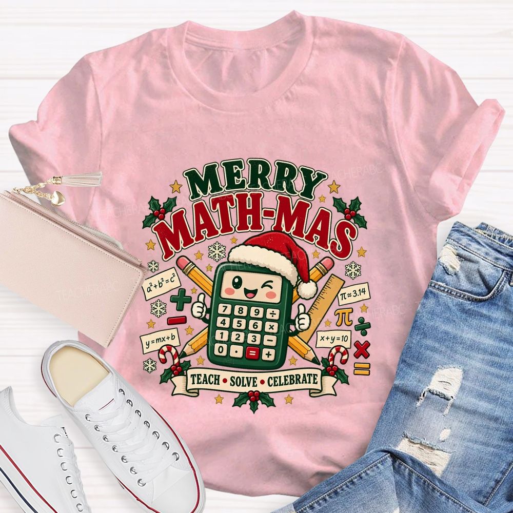 Merry Math‑Mas Math Teacher Christmas Teacher T-shirt