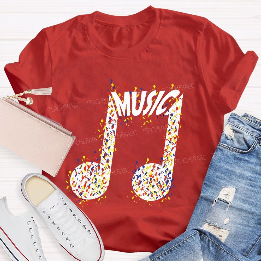Paint Splatter Music Note Modern Music Teacher T-shirt