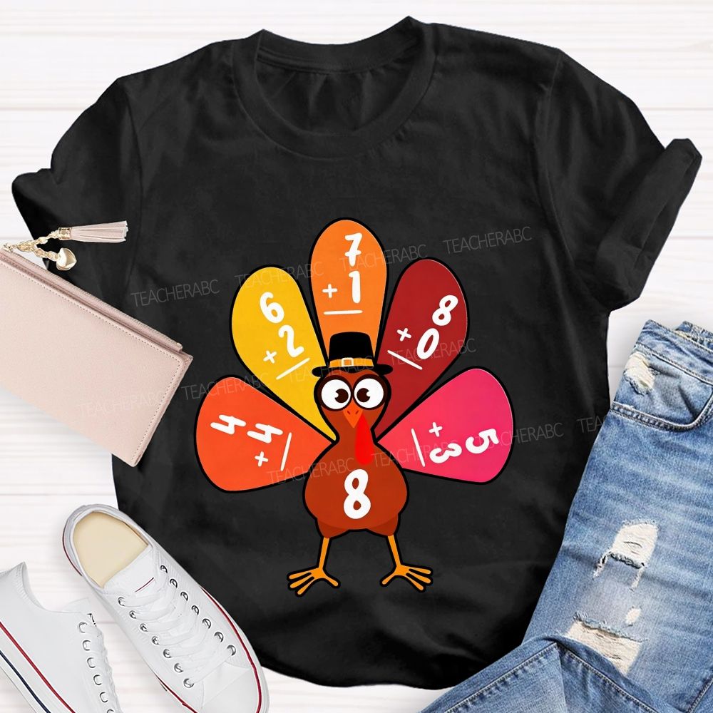 Thanksgiving Math Turkey Fall Math Teacher Life T-shirt