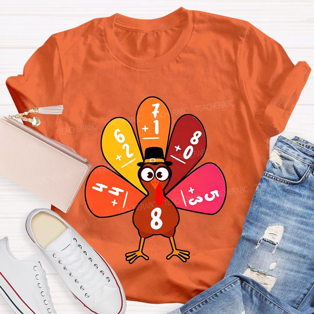 Thanksgiving Math Turkey Fall Math Teacher Life T-shirt