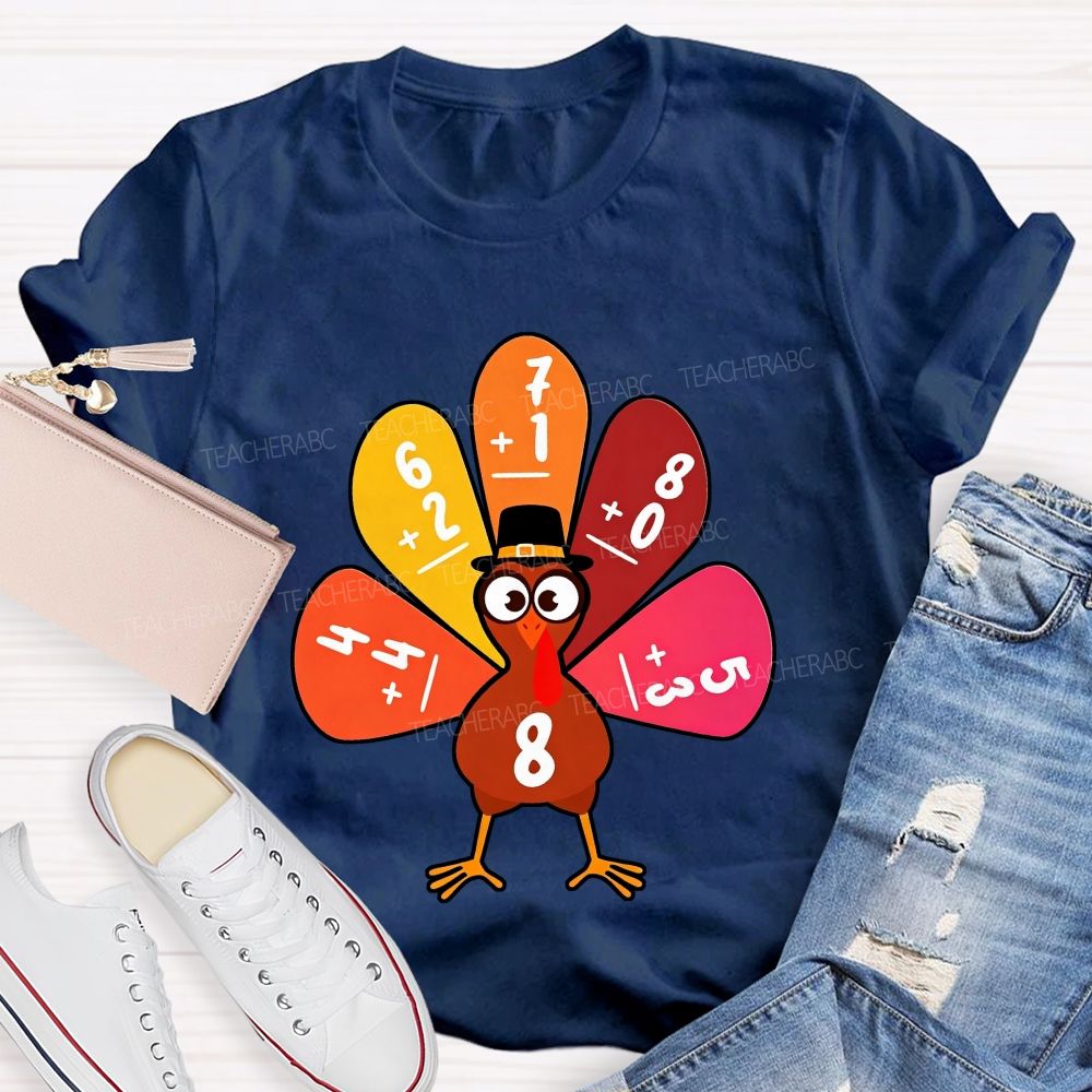 Thanksgiving Math Turkey Fall Math Teacher Life T-shirt