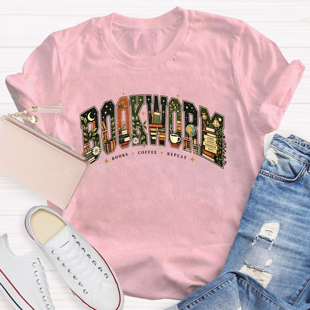 Bookworm Books Coffee Repeat Letter Book Lover Teacher T-shirt