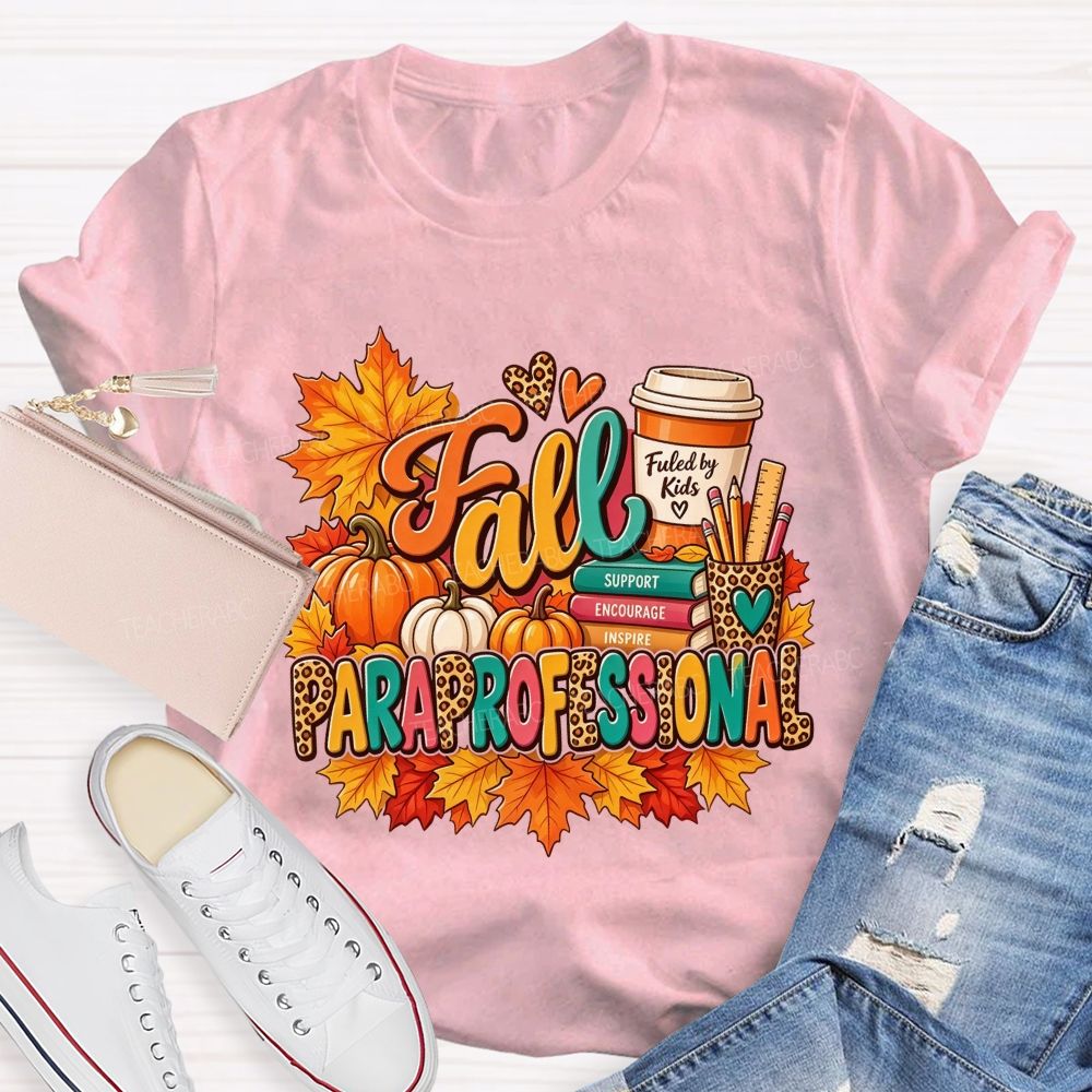 Fall Paraprofessional Support Encourage Inspire Autumn Teacher T-shirt