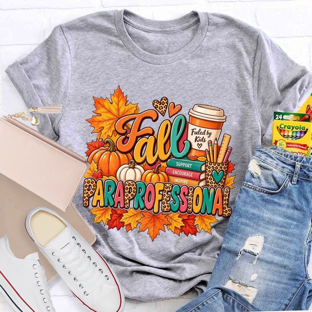 Fall Paraprofessional Support Encourage Inspire Autumn Teacher T-shirt