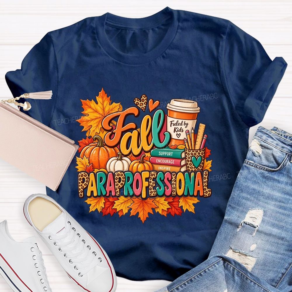 Fall Paraprofessional Support Encourage Inspire Autumn Teacher T-shirt