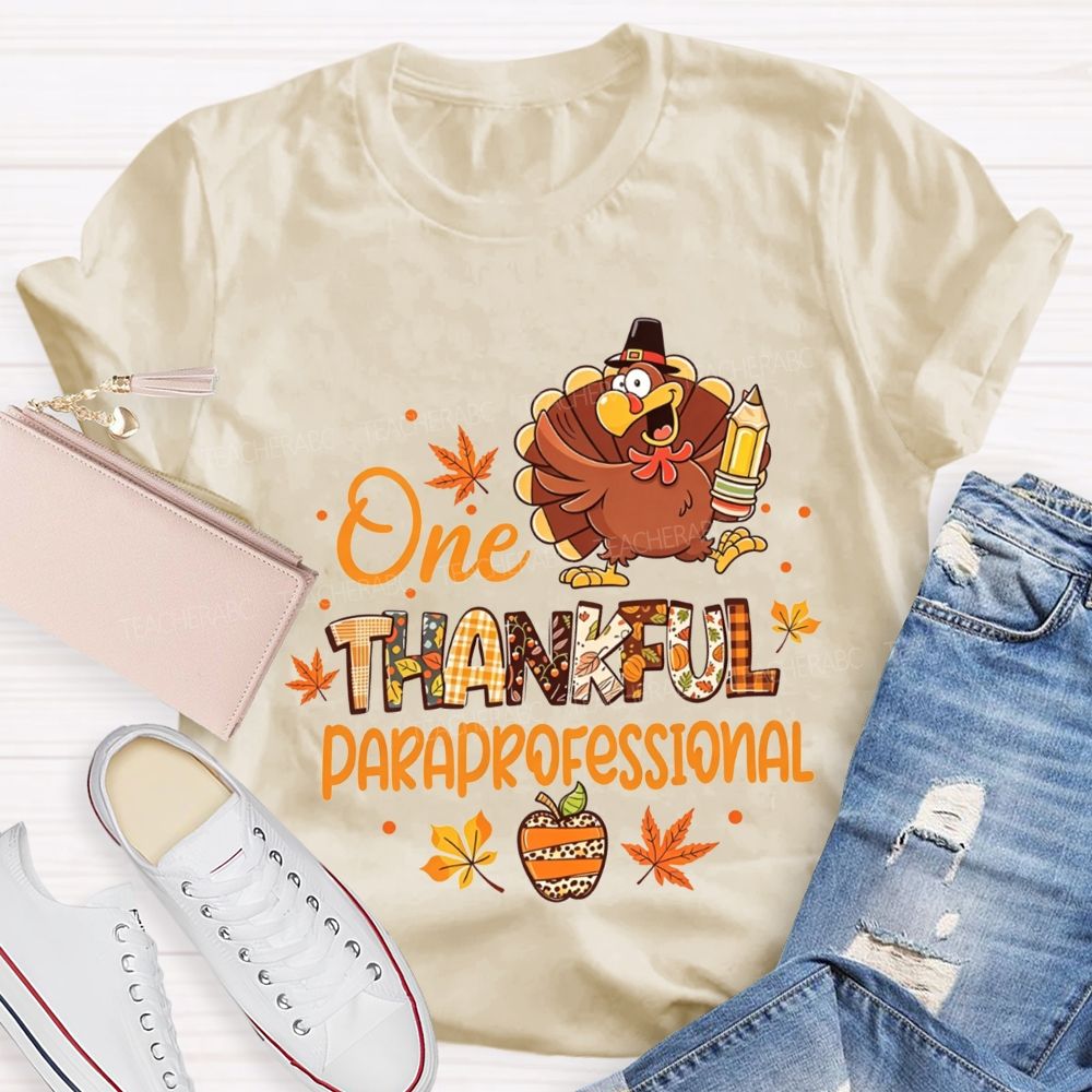 One Thankful Paraprofessional Turkey Fall Teacher T-shirt