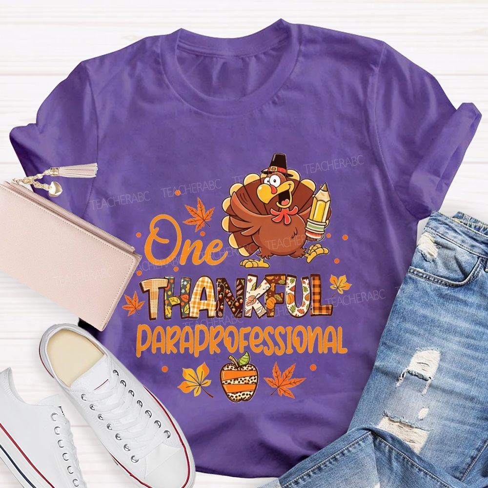 One Thankful Paraprofessional Turkey Fall Teacher T-shirt