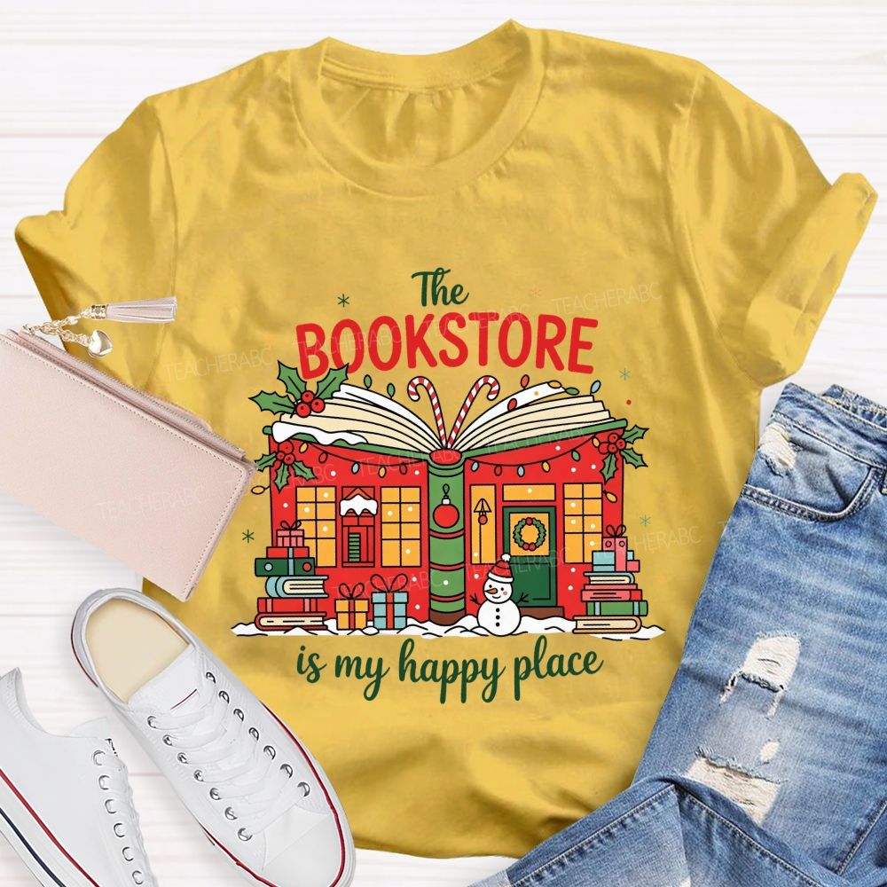 The Bookstore Is My Happy Place Christmas Book Lover Teacher T-shirt