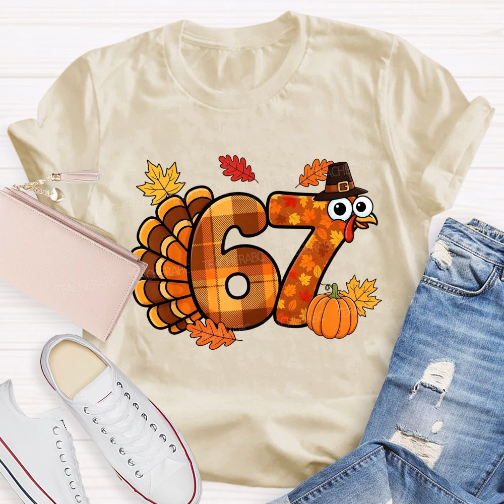 67 This Thanksgiving Season Turkey Vibes Teacher T-shirt