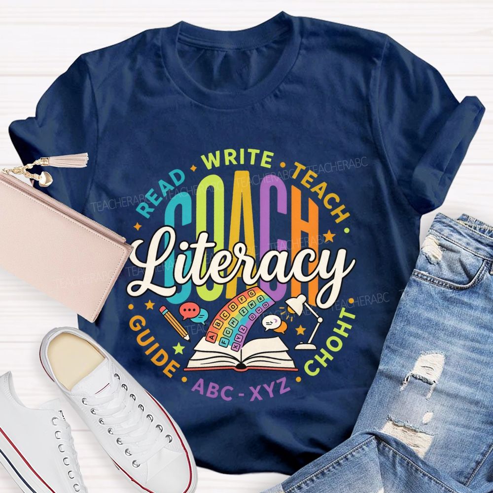 Literacy Coach Read Write Teach Guide Teacher T-shirt