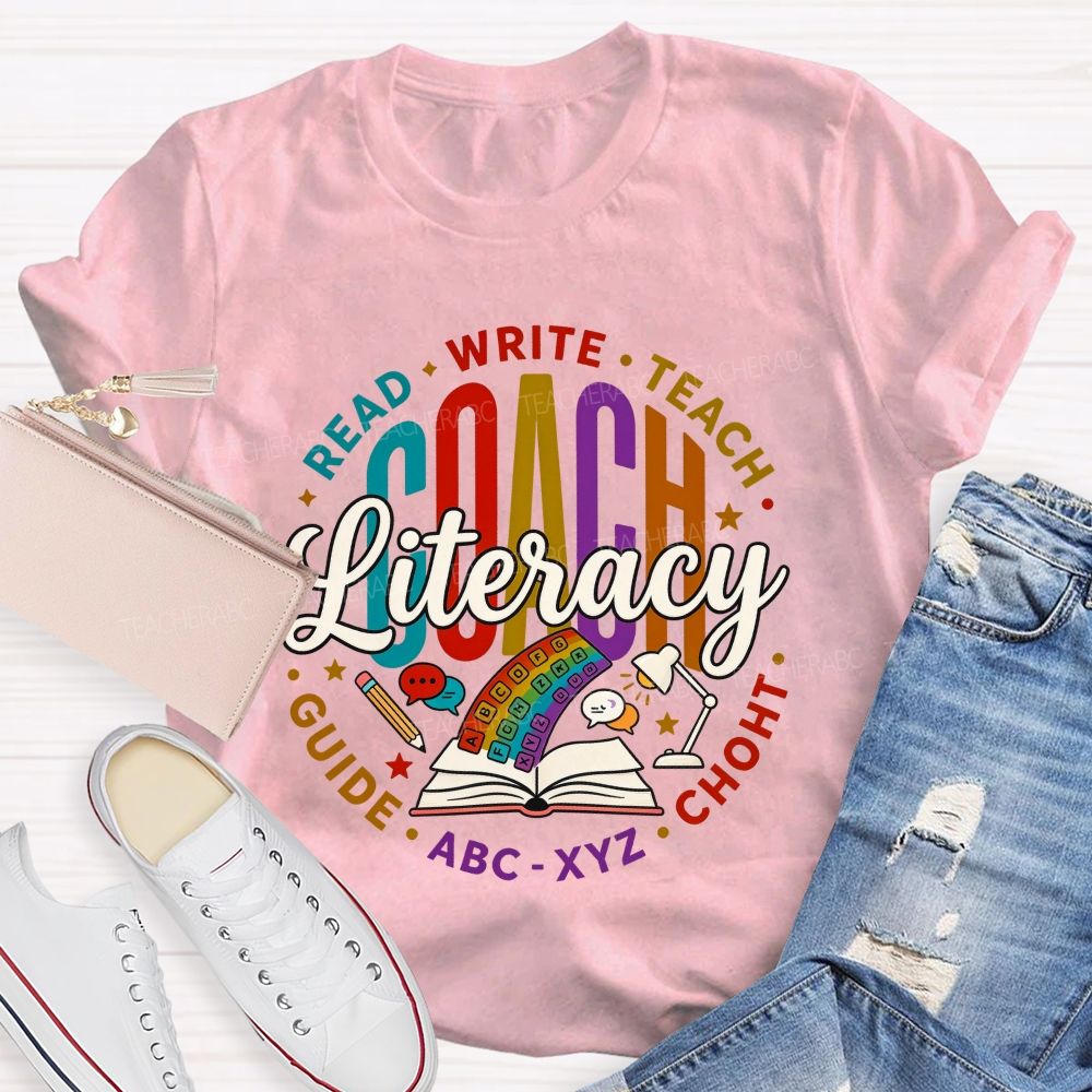 Literacy Coach Read Write Teach Guide Teacher T-shirt