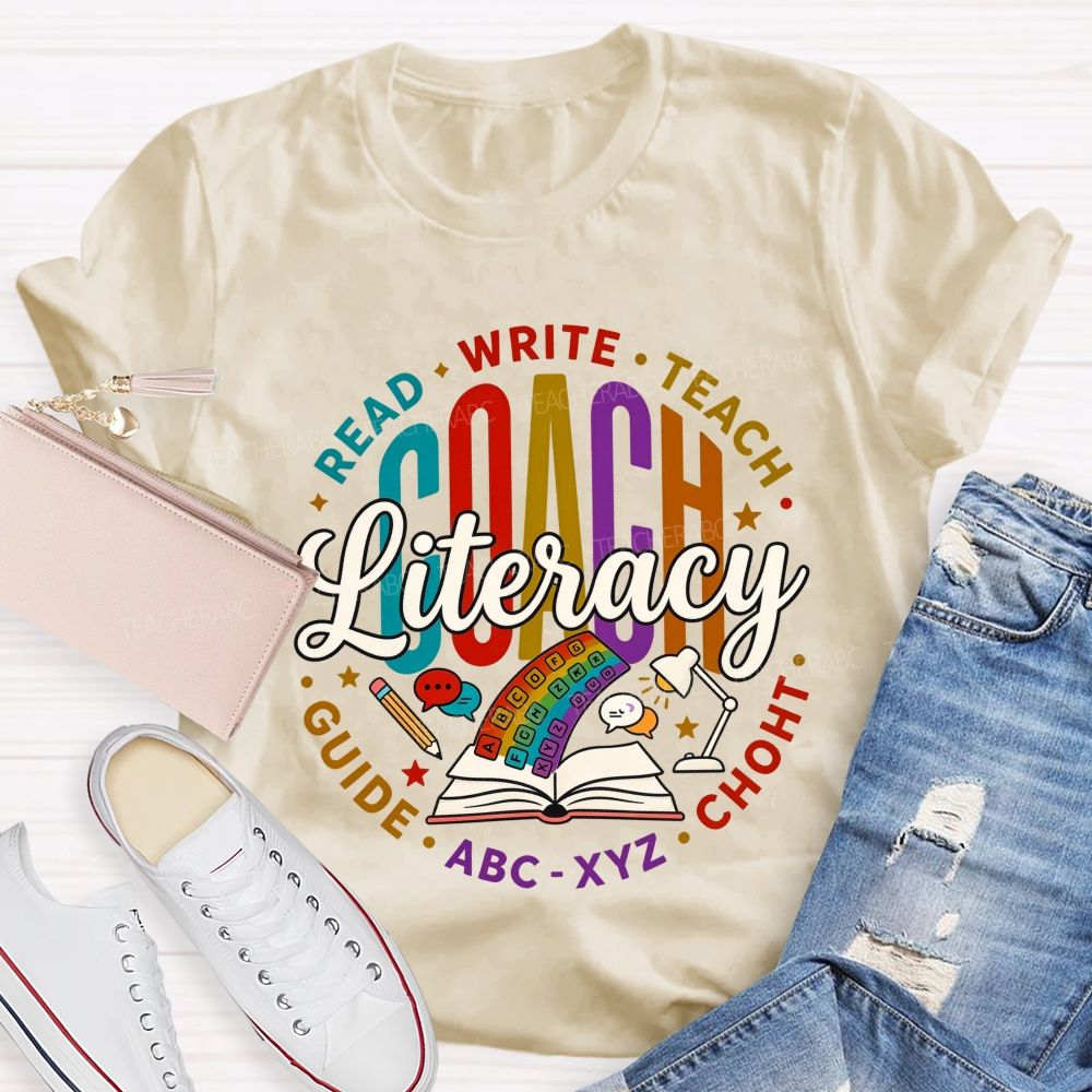 Literacy Coach Read Write Teach Guide Teacher T-shirt