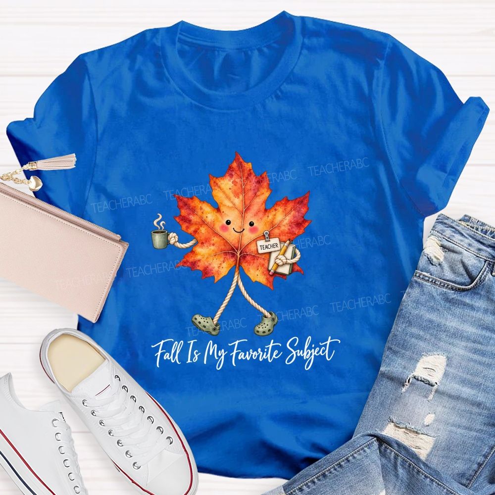 Fall Is My Favorite Subject Walking Leaf Teacher T-shirt