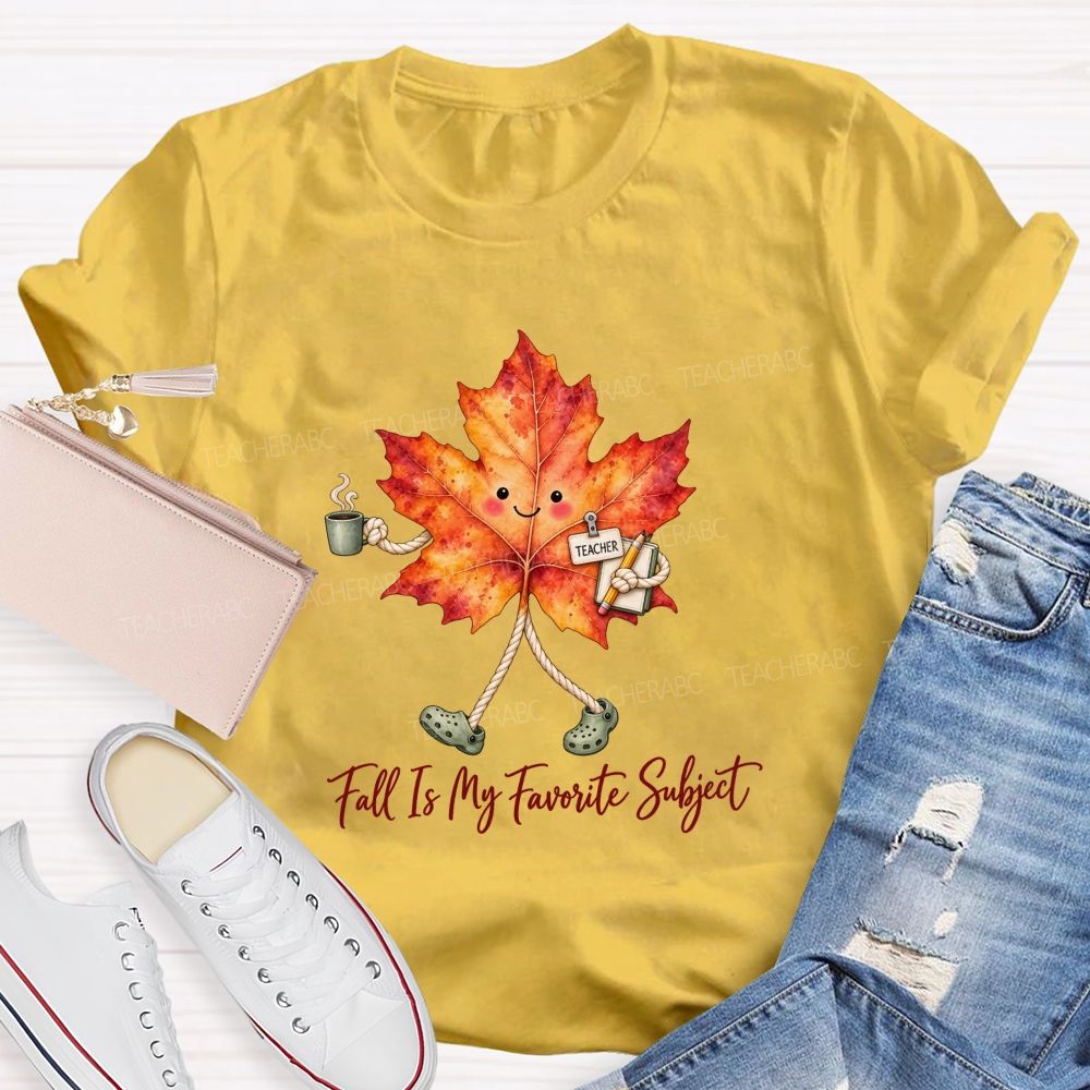Fall Is My Favorite Subject Walking Leaf Teacher T-shirt