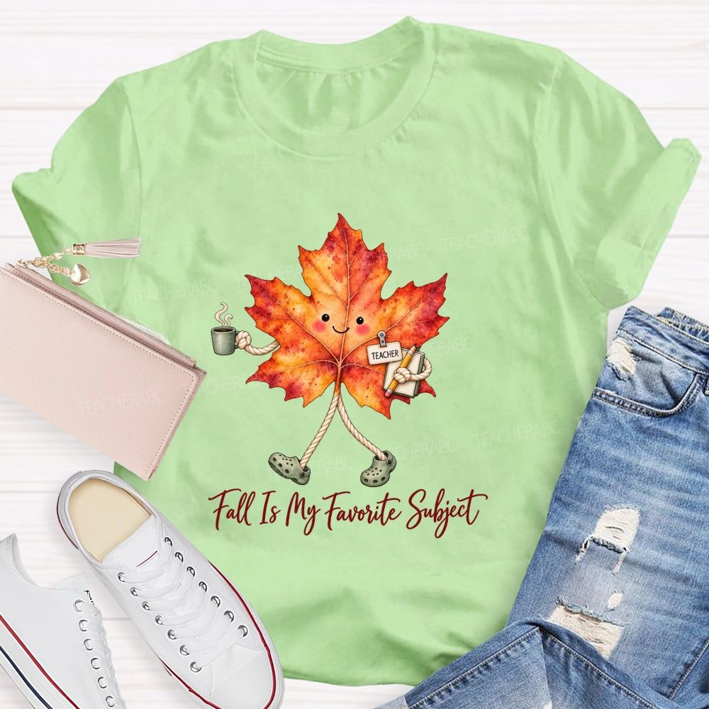 Fall Is My Favorite Subject Walking Leaf Teacher T-shirt