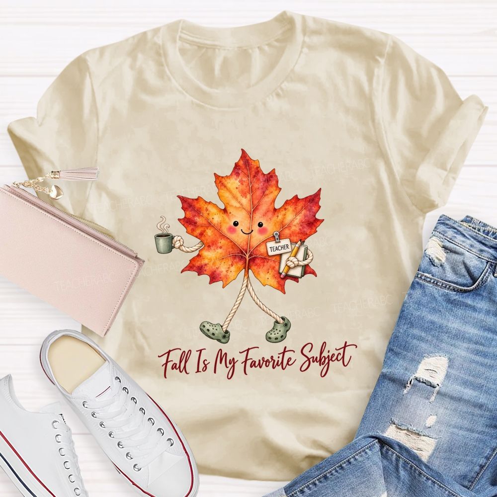 Fall Is My Favorite Subject Walking Leaf Teacher T-shirt