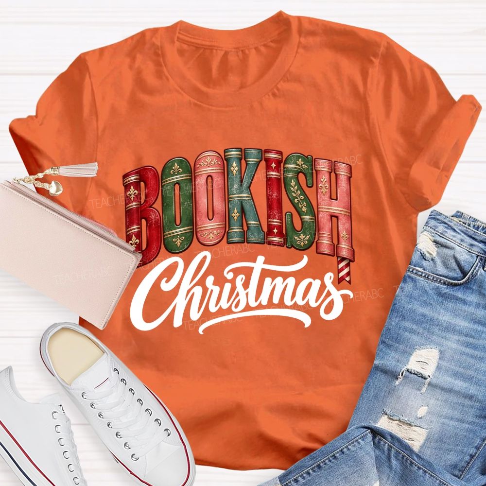 Bookish Christmas For Book Lovers Teacher T-shirt