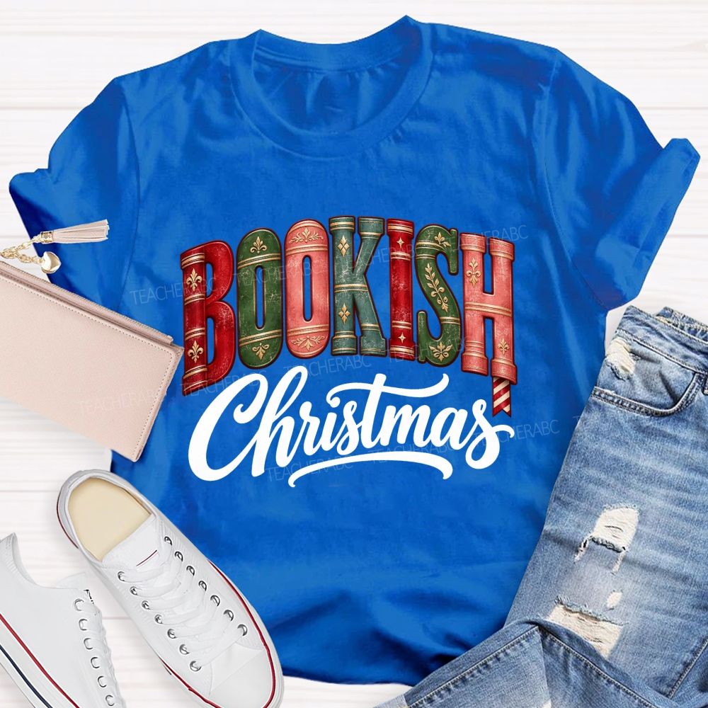 Bookish Christmas For Book Lovers Teacher T-shirt