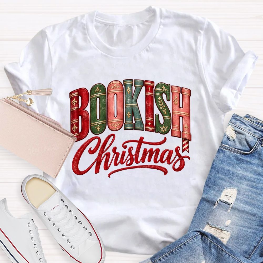Bookish Christmas For Book Lovers Teacher T-shirt