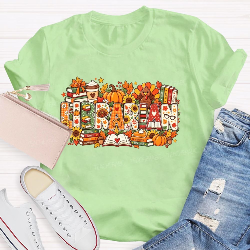 Autumn Fall Librarian Pumpkin Turkey Teacher T-shirt