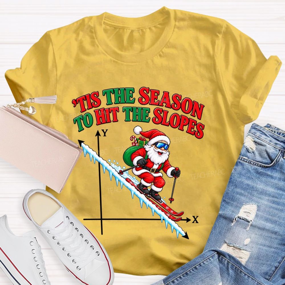 Tis The Season To Hit The Slopes Santa Math Teacher T-shirt