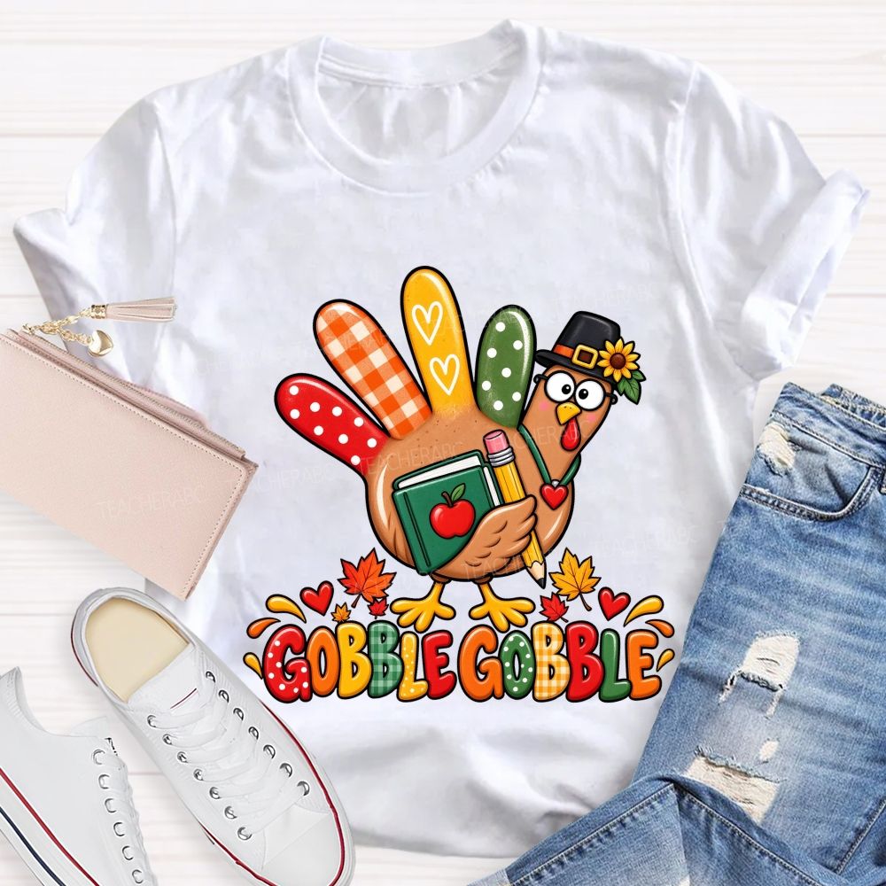 Gobble Gobble Teacher Thanksgiving Turkey Teacher T-shirt